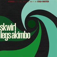 Skwirl - Legs Akimbo vinyl cover