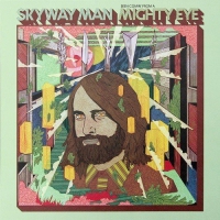 Skyway Man - Seen Comin' From A Mighty Eye vinyl cover