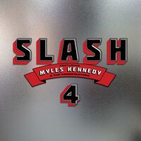 Slash - 4 Feat. Myles Kennedy And The Conspirators