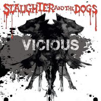 Slaughter & The Dogs - Vicious vinyl cover