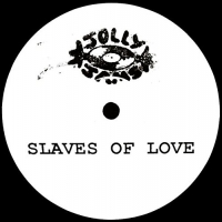 Slaves Of Love - Sake Of Nothing vinyl cover