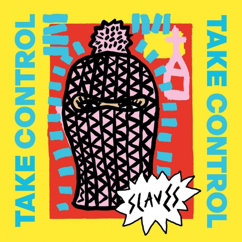 Slaves - Take Control vinyl cover