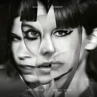 Sleater-Kinney - Center Won't Hold Deluxe vinyl cover