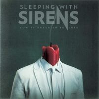 Sleeping With Sirens - How It Feels To Be Lost White W/ Pink Splatter vinyl cover