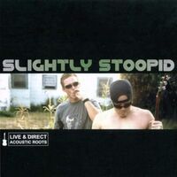 Slightly Stoopid - Live & Direct: Acoustic Roots vinyl cover