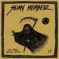 Slimy Member - Ugly Music For Ugly People vinyl cover