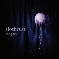 Slothrust - The Pact (Clear Blue Smoke) vinyl cover