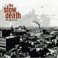 Slow Death - Born Ugly Got Worse vinyl cover