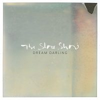 Slow Show - Dream Darling vinyl cover