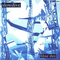 Slowdive - Blue Day vinyl cover