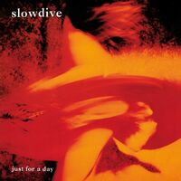 Slowdive - Just For A Day vinyl cover