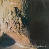 Slowdive - Morningrise vinyl cover