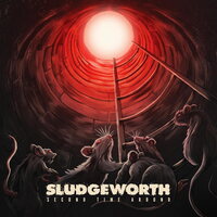 Sludgeworth - Second Time Around vinyl cover