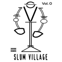 Slum Village - Slum Village Vol.0 vinyl cover