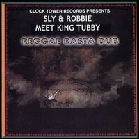 Sly & Robbie Meet King Tubby - Reggae Rasta Dub vinyl cover
