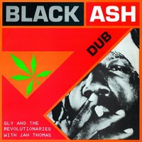 Sly & the Revolutionaries & Jah Thomas - Black Ash Dub vinyl cover