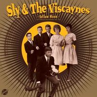 Sly & The Viscaynes - Yellow Moon