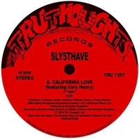 Sly5Thave - California Love / Shiznit vinyl cover
