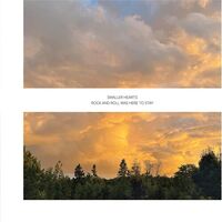 Smaller Hearts - Rock & Roll Was Here To Stay (Yellow/Pink Haze)