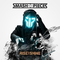 Smash Into Pieces - Rise And Shine vinyl cover