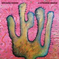 Smokescreens - A Strange Dream vinyl cover