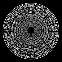 Snapped Ankles - The Best Light Is The Last Light vinyl cover