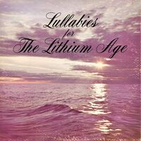 Snog - Lullabies For The Lithium Age vinyl cover