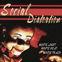 Social Distortion - White Light White Heat White Trash vinyl cover