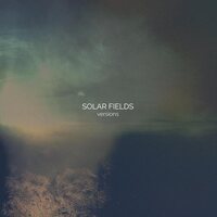 Solar Fields - Versions vinyl cover