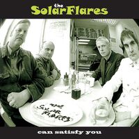 Solarflares - Can Satisfy You vinyl cover