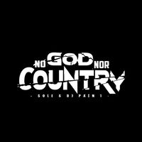 Sole And Dj Pain 1 - No God Nor Country vinyl cover