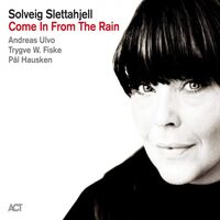 Solveig Slettahjell - Come In From The Rain vinyl cover
