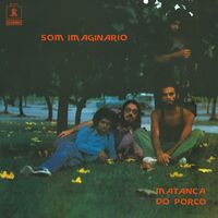 Som Imaginário - Matanca Do Porco vinyl cover