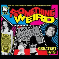 Something Weird - Greatest Hits vinyl cover