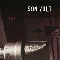 Son Volt - Trace vinyl cover