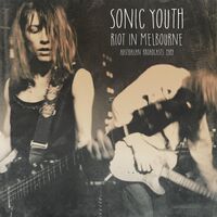 Sonic Youth - Riot In Melbourne vinyl cover