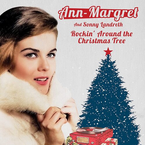 Sonny Ann-Margret / Landreth - Rockin' Around The Christmas Tree (Red)