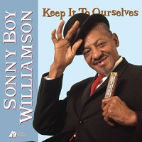 Sonny Boy Williamson - Keep It To Ourselves 45 Rpm vinyl cover