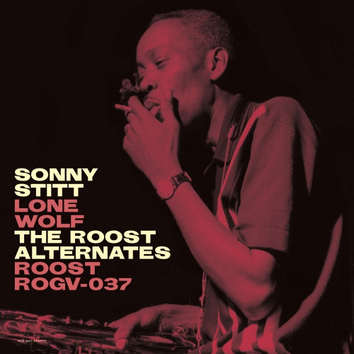 Sonny Stitt - Lone Wolf: The Roost Alternates Rog vinyl cover