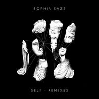 Sophia Saze - Self: Remixes vinyl cover