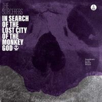 Sorcerers - In Search Of The Lost City Of The Monkey God vinyl cover