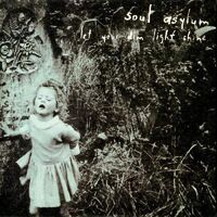 Soul Asylum - Let Your Dim Light Shine vinyl cover
