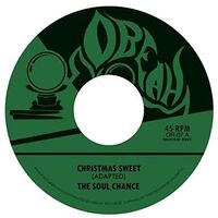 Soul Chance - Christmas Sweet / Sweet Dub 45 vinyl cover