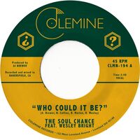 Soul Chance  &  Wesley Bright - Who Could It Be? Random vinyl cover
