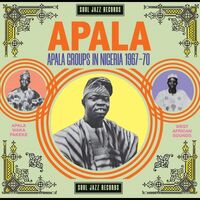 Soul Jazz Records Presents - Apala: Apala Groups In Nigeria 1967-70 vinyl cover