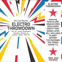 Soul Jazz Records presents - ELectro Throwdown €“ Sci-Fi Inter-Planetary Electro Attack On Planet Earth 1982-89 vinyl cover