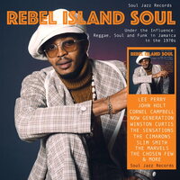 Soul Jazz Records Presents - REBEL ISLAND SOUL – Under The Influence: Reggae, Funk & Soul In Jamaica in the 1970s vinyl cover