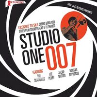 Soul Jazz Records Presents - Studio One 007 - Licenced To Ska: James Bond And Other Film Soundtracks And Tv Themes vinyl cover