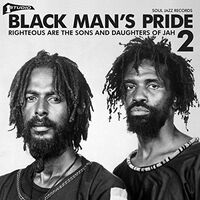Soul Jazz Records Presents - Studio One Black Man's Pride 2: Righteous Are The Sons & Daughters Of Jah vinyl cover