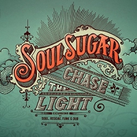 Soul Sugar - Chase The Light vinyl cover